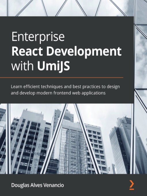 Title details for Enterprise React Development with UmiJS by Douglas Alves Venancio - Available